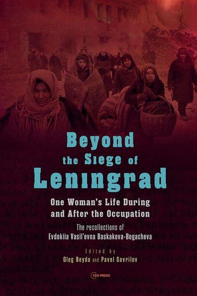 Beyond the Siege of Leningrad
