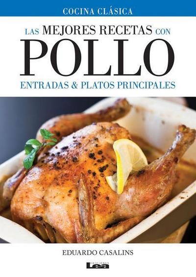 Las Mejores Recetas Con Pollo