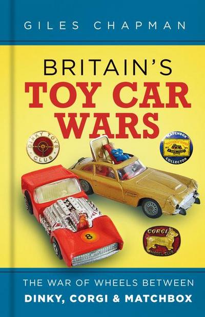 Britain’s Toy Car Wars