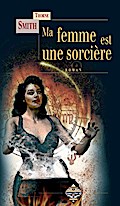 Ma femme est une sorcière