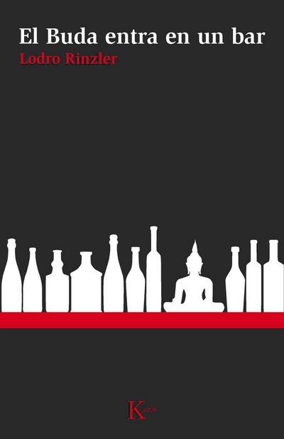 El Buda entra en un bar : una guia a la vida per una nova generació