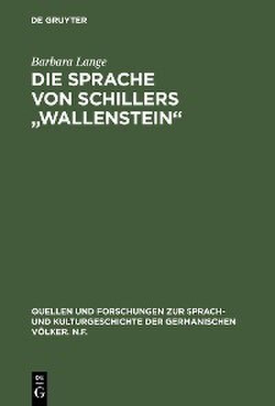 Die Sprache von Schillers ’Wallenstein’