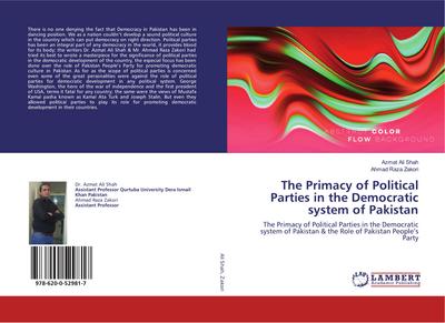 The Primacy of Political Parties in the Democratic system of Pakistan