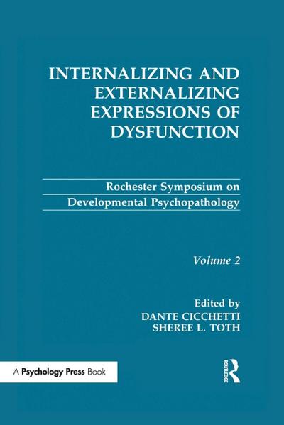 Internalizing and Externalizing Expressions of Dysfunction