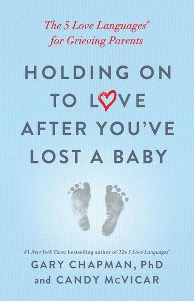 Holding on to Love After You’ve Lost a Baby
