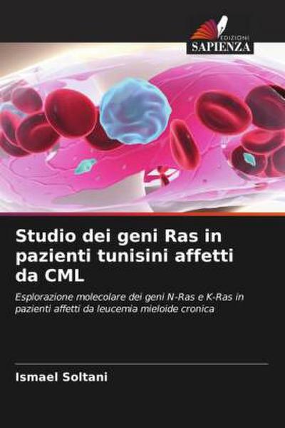 Studio dei geni Ras in pazienti tunisini affetti da CML