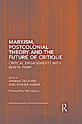 Marxism, Postcolonial Theory, and the Future of Critique