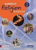 Kursbuch Religion Elementar 2 - Ausgabe 2016