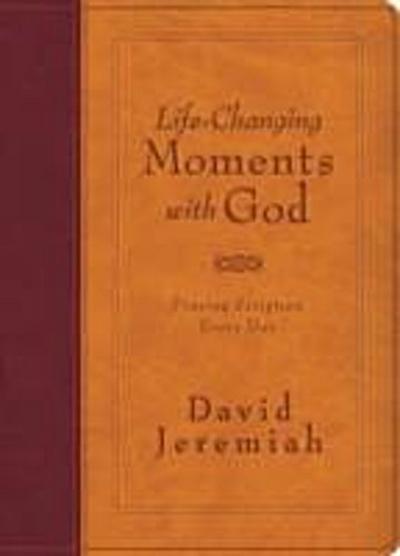 Life-Changing Moments with God