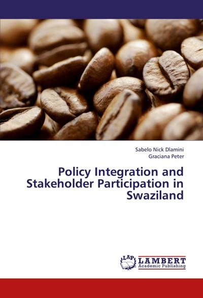 Policy Integration and Stakeholder Participation  in Swaziland