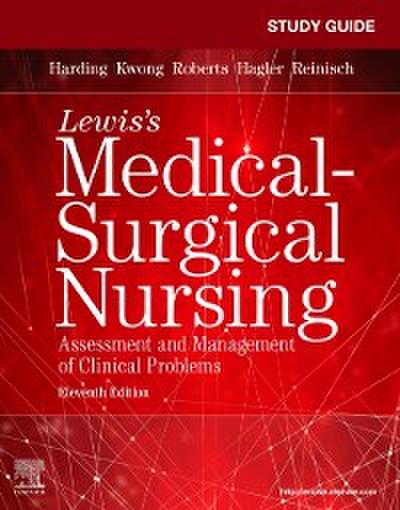 Study Guide for Lewis’ Medical-Surgical Nursing - E-Book