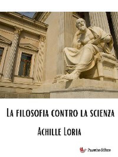 La filosofia contro la scienza