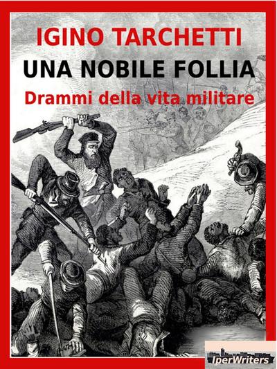 Una nobile follia