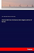 American Red Cross Text-Book on Home Hygiene and Care of the Sick