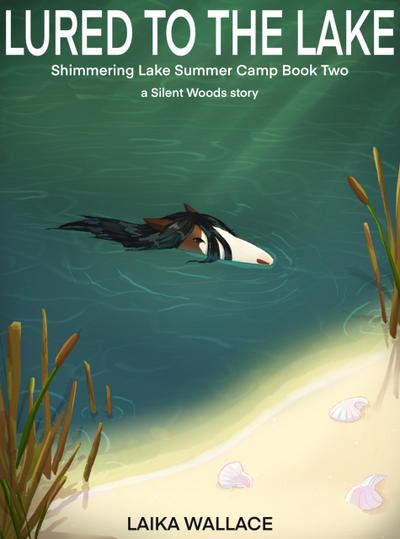 Lured to the Lake (Shimmering Lake Summer Camp, #2)