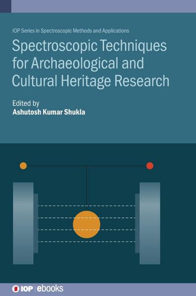 Spectroscopic Techniques for Archaeological and Cultural Heritage Research