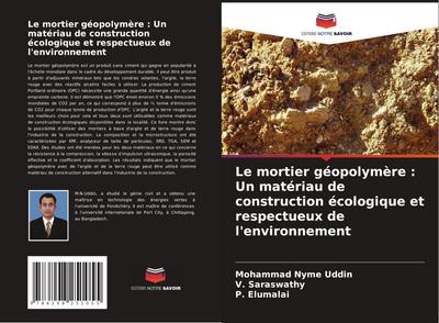 Le mortier géopolymère : Un matériau de construction écologique et respectueux de l’environnement
