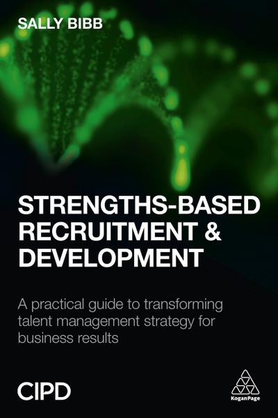 Strengths-Based Recruitment and Development