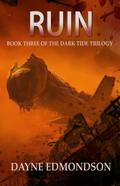 Ruin (The Dark Tide Trilogy, #3)