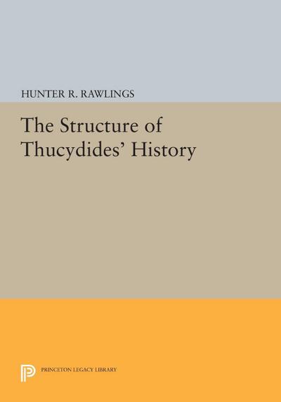 The Structure of Thucydides’ History