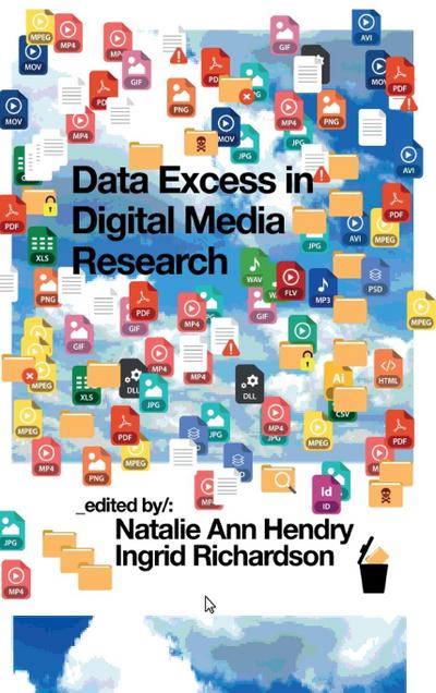 Data Excess in Digital Media Research