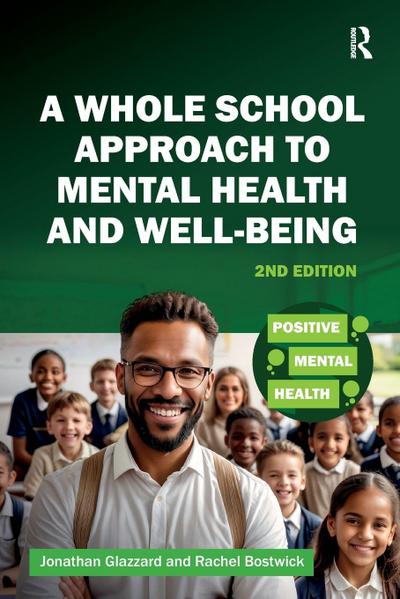 A Whole School Approach to Mental Health and Well-being