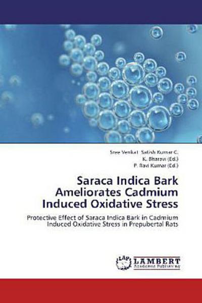 Saraca Indica Bark Ameliorates Cadmium Induced Oxidative Stress