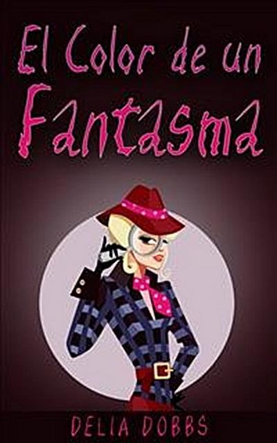 El Color De Un Fantasma