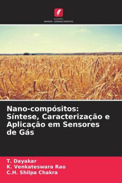 Nano-compósitos: Síntese, Caracterização e Aplicação em Sensores de Gás