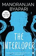 The Interloper (Chandal Jibon Trilogy - Book 3)