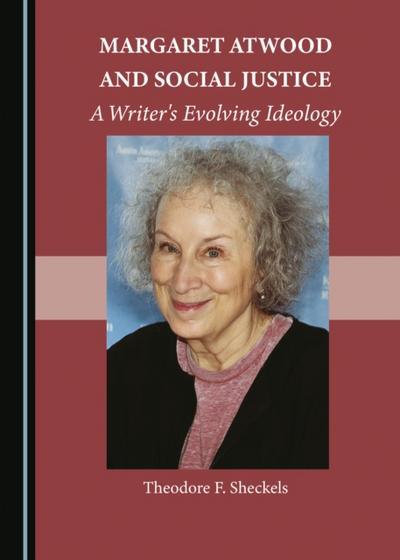 Margaret Atwood and Social Justice
