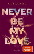 Never Be My Love