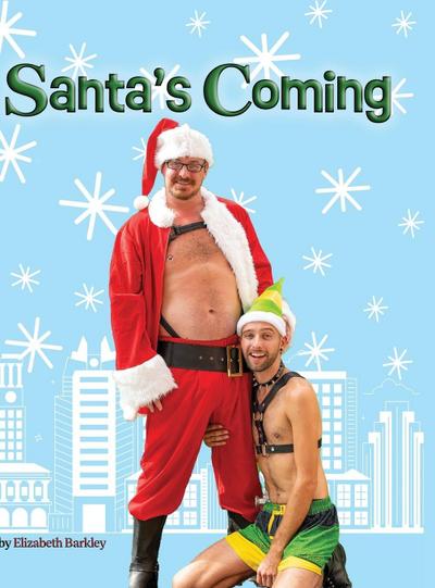 Santa’s Coming