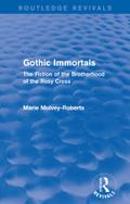 Gothic Immortals (Routledge Revivals)