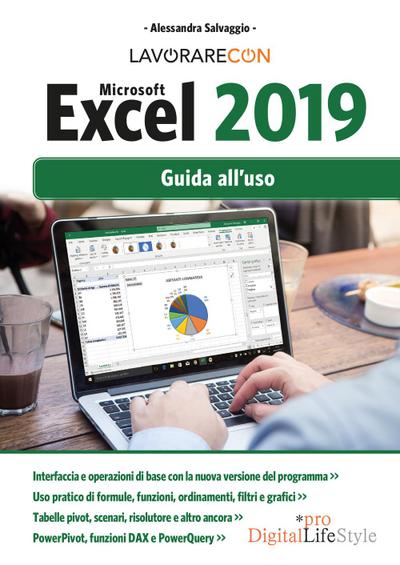 Lavorare con Microsoft Excel 2019. Guida all’uso