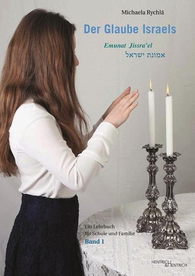 Der Glaube Israels. Emunat Jissra’el