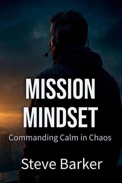 Barker, S: Mission Mindset