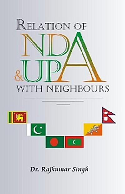 Relations of NDA And UPA with Neighbour