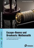 Escape-Rooms und Breakouts: Mathematik 5.-7. Klasse