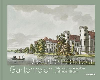 Das Rheinsberger Gartenreich