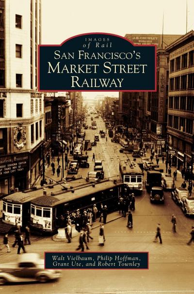 San Francisco’s Market Street Railway