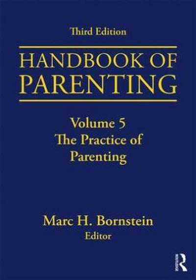 Handbook of Parenting