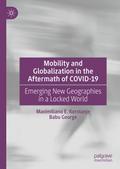 Mobility and Globalization in the Aftermath of COV