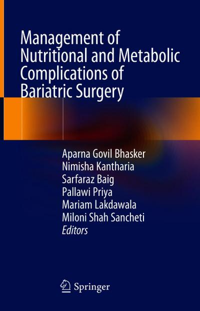 Management of Nutritional and Metabolic Complications of Bariatric Surgery