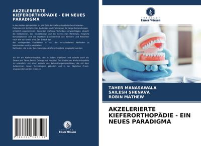 AKZELERIERTE KIEFERORTHOPÄDIE - EIN NEUES PARADIGMA