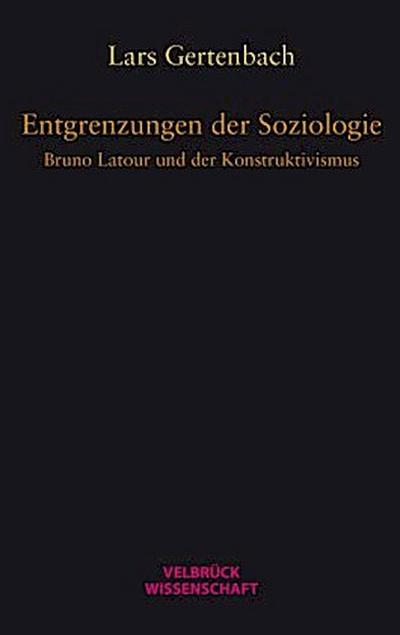 Entgrenzungen der Soziologie