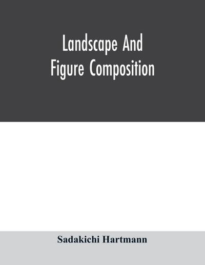 Landscape and figure composition