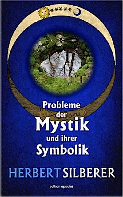 Probleme der Mystik und ihrer Symbolik
