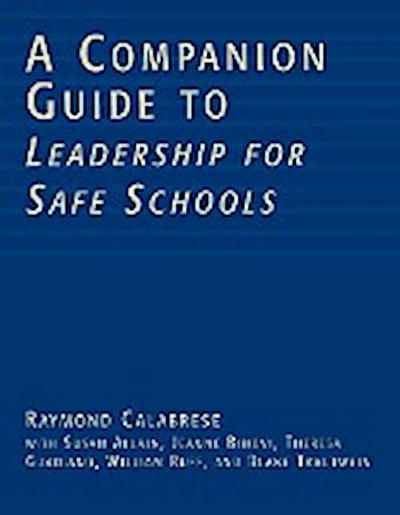 A Companion Guide to Leadership for Safe Schools