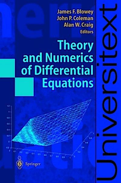 Theory and Numerics of Differential Equations